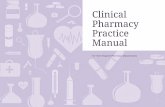 Clinical Pharmacy Practice Manual - · PDF file3 Getting Started Clinical pharmacy services involve the practice of pharmacy as part of the healthcare team aimed at achieving the Quality