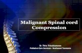 Malignant Spinal cord Compression - Palliative care · PDF fileSite of Malignant Spinal cord Compression Cervical level ... • CT myelography if MRI contra-indicated ... Slide 1 Author: