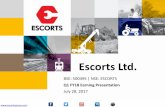 Escorts Ltd. · PDF fileEscorts Ltd. BSE: 500495 | NSE: ESCORTS Q1 FY18 Earning Presentation July 28, 2017