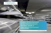 Gas-insulated transmission lines (GIL) - Siemens … transmission lines (GIL) High-power transmission technology GIL flexibility: above- or belowground Second-generation gas-insulated