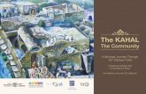 The KAHAL - · PDF filerenew the city as a spiritual center of the Jewish people , ... Tahara (immersion of the whole being), and Shabbat (elevating the physical dimension) through