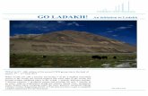 GO LADAKH! An initiation to Ladakh - Connect with … Ladakh June...Drive into Leh from Srinagar rather than flying into Leh or driving from Manali. The drive from Manali reaches a