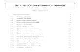 2016 NCAA Tournament Playbook - basketballclinic.bebasketballclinic.be/onewebmedia/2016 NCAA Tournament Playbook.pdf · 2016 NCAA Tournament Playbook Table of Contents 1. ... 1.30