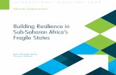Building Resilience in Sub-Saharan Africa’s Fragile … DEPARTMENT Building Resilience in Sub-Saharan Africa ’s Fragile States Prepared by an IMF staff team led by Enrique Gelbard