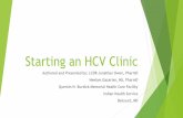 Starting an HCV Clinic - NPAIHB an HCV Clinic Authored and Presented by: LCDR Jonathan Owen, PharmD Neelam Gazarian, MS, PharmD Quentin N. Burdick Memorial Health Care Facility