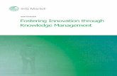 WHITEPAPER Fostering Innovation through … aims to encourage direct knowledge sharing among colleagues, using IT to facilitate this sharing. It is a pull strategy in that it often