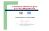 Zimbabwe Meteorological Services Department precipitation, cloudiness, wind, and barometric pressure. In contrast to weather , Climate is the set of meteorological conditions that