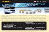 Loftware Print Server - · PDF fileLOFTWARE LABEL MANAGER® Proven Industrial Strength Label Design and Printing The Loftware Label Manager is a label design and printing package that
