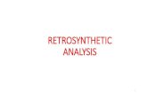 RETROSYNTHETIC ANALYSIS - University of Nairobi interconversion (FGI) and disconnection. ... constitutes a retrosynthesis or retrosynthetic plan. ... Consider the retrosynthetic analysis