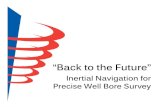“Back to the Future” - APSG - · PDF file“Back to the Future” Inertial Navigation for ... An INS is an Inertial Navigation System ... APSG Back to the Future W-PINS Presentation