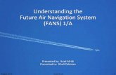 Understanding the Future Air Navigation System … Air Navigation System - RAeS.pdf · Understanding the Future Air Navigation System ... Air Navigation System Early 1990s ... Instrument