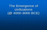 The Emergence of civilizations (@ 4000-3000 BCE)lhsblogs.typepad.com/files/early-river-valley-civ.pdfcivilizations (@ 4000-3000 BCE) EARLY RIVER VALLEY CIVILIZATIONS Origins •Why