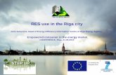 RES use in the Riga city - European Economic and … consumer in the energy market CONFERENCE, Riga, 21.05.2015 RES use in the Riga city Juris Golunovs, Head of Energy Efficiency Information