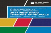2017 New Drug Therapy Approvals New Drug Therapy Approvals 5 Introduction Welcome to our new report, Advancing Health through Innovation: New Drug Approvals and Other Drug Therapy