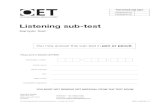 Listening sub-test - OET - Occupational English Test | … sub-test Sample Test FOR OFFICE USE ONLY ASSESSOR NO. ASSESSOR NO. You may answer this sub-test in pen or pencil. Please