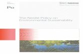 The Nestlé Policy on Environmental Sustainability · PDF fileThe Nestlé Policy on Environmental Sustainability. Policy ... on specific environmental issues available at ... • the
