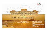 New Generation Industrial Zone Program: Industrial … Generation Industrial Zone Program: Industrial Parks Development under Public Private Partnership ... by H.E. President Abdullah