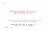 Microprocessor Evolution: 4004 to Pentium-4 · PDF fileMicroprocessor Evolution: 4004 to Pentium-4 ... • First micro, 4-bit 4004 from Intel, ... add sub cmp br T1 sub