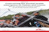 GREECE Confronting the mental health emergency … the mental health emergency on Samos and Lesvos ... • People’s mental health condition is worsening: ... 31-year-old man victim