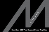 Two Channel Power Amplifier · PDF fileTwo Channel Power Amplifier user guide. i ... Meridian Audio reserves the right to amend product ... amplifier out of standby by applying a signal