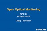 RIPE 73 October 2016 Craig Thompson · PDF fileRIPE 73 October 2016 Craig Thompson © Finisar Corporation 2 OEM (Ver) ... API to Network Applicaons ... (650) 455-8531 (m)