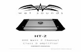 600 Watt 2 Channel Class D amplifier - Wet Sounds Watt 2 Channel . Class D amplifier . ... and overdriving the audio system could result in the amplifier going into protection to preserve