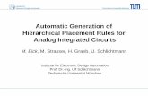 Automatic Generation of Hierarchical Placement Rules · PDF fileAutomatic Generation of Hierarchical Placement Rules for ... The Art of Analog Layout’ 01] ... • Generation of hierarchical