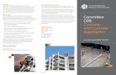 and Concrete - ASTM International · PDF fileShotcrete ͽ C1604, Standard ... ͽ C09.23 Chemical Admixtures ͽ C09.24 Supplementary Cementitious Materials ͽ C09.25 Organic Materials