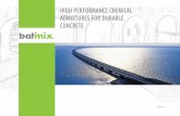 HIGH PERFORMANCE CHEMICAL ADMIXTURES FOR · PDF filechemical admixtures for the concrete industry. The products, supplied under the name, drastically improve the ... architectural,