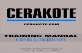 TRAINING MANUAL H-SERIES & CERAKOTE ELITE MANUAL. H-SERIES & CERAKOTE ELITE. CERAKOTE.COM. 1 ... part with your HVLP gun ... A squeeze bottle and bottle