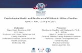 Psychological Health and Resilience of Children in ...georgia4h.org/military/resources/non curriculum resources/DCOE... · Psychological Health and Resilience of Children in Military