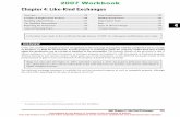 Chapter 4: Like-Kind Exchanges - University of Illinois at ... · PDF file2007 Chapter 4: Like-Kind Exchanges 119 4 ... (300,000) Originalpurchaseprice ... Adam Baum traded a bulldozer