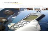 Ultrasonic Load Monitoring - · PDF filemanufacturing processes or conformity of bolt tightening processes. ... wave-form displays help the user to place transducers correctly by verifying