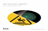 BS OHSAS 18001 - BSI Group 18001/BS-OHSAS... · BS OHSAS 18001 is the internationally recognized management system standard that helps you to manage ... emergency procedures with