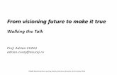 Walking the Talk - ETF - European Training FoundationgetAttachment...From visioning future to make it true Walking the Talk Prof. Adrian CURAJ adrian.curaj@acuraj.ro FRAME Monitoring