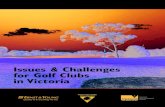 Issues & Challenges for Golf Clubs in · PDF fileIssues & Challenges for Golf Clubs in Victoria. ... Population and Age Structure 7 ... The objective of this project is to assist clubs
