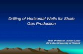 Drilling of Horizontal Wells for Shale Gas Production fluids compatible with geological formations crossed • The correct choice of the drilling fluid is ... Under Balanced Drilling