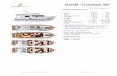 Swift Trawler 50 - · PDF fileSwift Trawler 50 July 25, 2017 ... • Tinted glass sliding window in front of sink with wood strip ... (taking a washing machine and dryer with external
