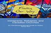Immigrants, Refugees, and Canadian Churches To Action Marc… · Immigrants, Refugees, and Canadian Churches ... to give them light so that they might travel by day and by ... Initiate