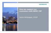 How we support our customers with NERC CIP - SANS · PDF fileHow we support our customers with NERC CIP James McQuiggan, CISSP