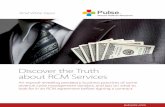 Discover the Truth about RCM Services - Pulse Systems, … vendor, which may consist of the following: Bonus payments Capitation payments Compensation for drug ... (MGMA) publishes