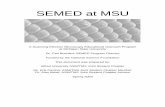 SEMED at MSUboehlert/SEMED/SEM-Hand-out_5-03_.pdf · SEMED at MSU A Scanning Electron ... When we looked at the tomato and sunflower seeds, we saw that ... --Connor Mancini to Professor