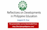 Reflections on Developments in Philippine Educationkto12plusphilippines.com/wp-content/uploads/2014/... · Reflections on Developments in Philippine Education ... (Exploratory TLE)