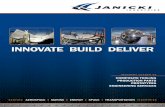 INNOVATE BUILD DELIVER - Janicki Industries · PDF fileINNOVATE BUILD DELIVER. ONE-STOP ... To develop break-through solutions, ... CATIA V5 NX (Unigraphics) Finite Element Modeling