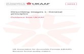 G013 Describing images 1: General principles - UKAAF Web viewThis document is part of the 'Describing images' series. The series consists of five guidance documents. This first document