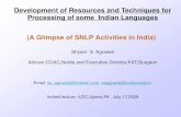 Text and Speech Corpora Development in Indian … Konkani, Malayalam, Manipuri, Marathi, Nepali, ... who speak Hindi as a first language. The 2000 speakers were divided into different