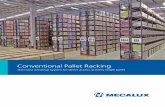 Conventional Pallet Racking ENG - · PDF filebe stored on pallets. ... market. These require individual study in order to ascertain the best ... 14 Conventional Pallet Racking Tubular