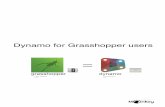 Dynamo For Grasshopper users pdf - · PDF file4 Tips • Probably the most difficult concept for Grasshopper uses to grasp in Dynamo in how Dynamo handles nested lists. In Grasshopper