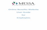 Online Benefits Website User Guide for Employees MESSA’S ONLINE BENEFITS WEBSITE .....3 First Time Logging Into MESSA Active MESSA.org ... • The “Online Benefits Website User