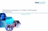 Situational Analyses on Health Technology Assessment • Market Context • HTA Impact: Case Study Analysis January 2015 Situational Analyses on Health Technology Assessment 2